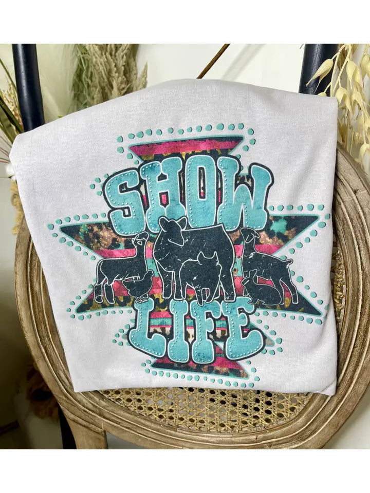 Show Life Tee - Henderson's Western Store