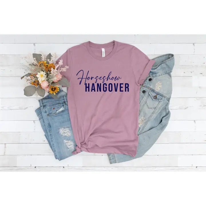 Horse Show Hangover Tee - Henderson's Western Store