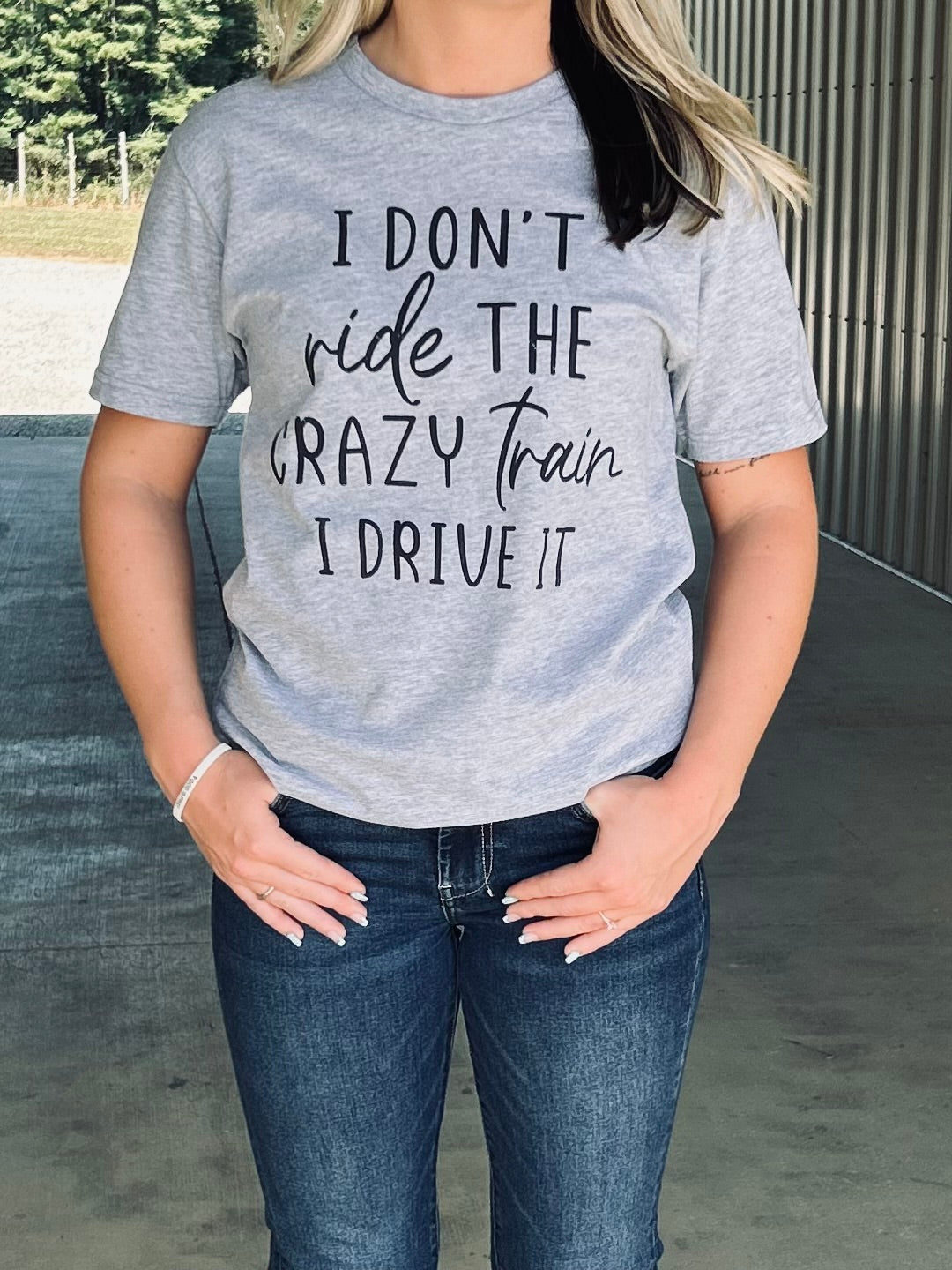 I Don't Ride the Crazy Train Tee - Henderson's Western Store