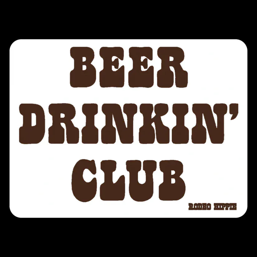 Rodeo Hippie Sticker ~ Beer Drinkin Club - Henderson's Western Store
