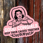 Western Sticker ~ Good Cowgirls - Henderson's Western Store