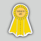 Western Sticker ~ You're Not the Worst - Third Place Award - Henderson's Western Store