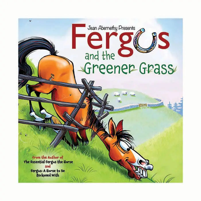 Fergus and the Greener Grass - Henderson's Western Store
