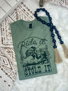 Ride It Like You Stole It Tee - Henderson's Western Store