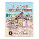 I Love Western Riding Lessons Coloring Book - Henderson's Western Store