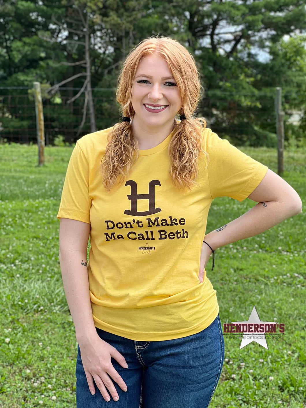 Don't Make Me Call Beth Tee ~ Yellow - Henderson's Western Store